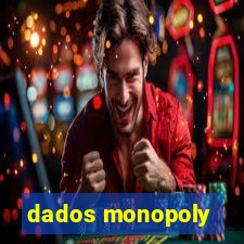 dados monopoly